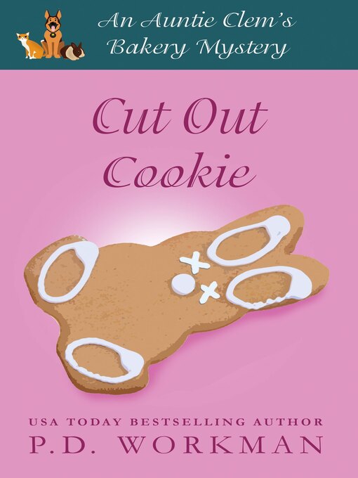Title details for Cut Out Cookie by P.D. Workman - Available
